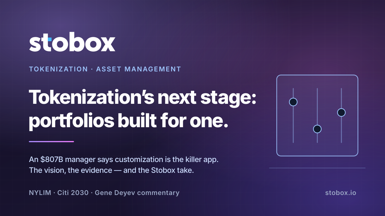 Tokenization's Next Stage: Personalized Portfolios at Scale – NYLIM's Vision, and the Stobox Take